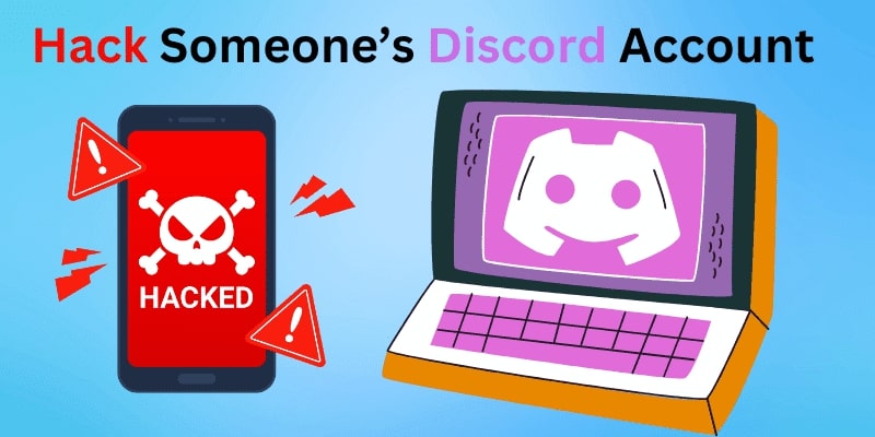 How to Hack Someone’s Discord Account