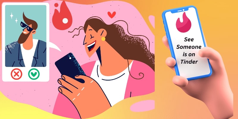 How to See If Someone is on Tinder
