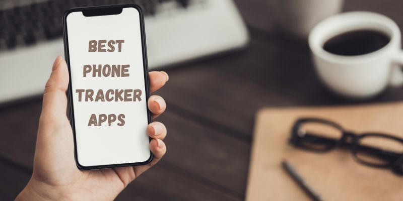 Best Phone Tracker Apps